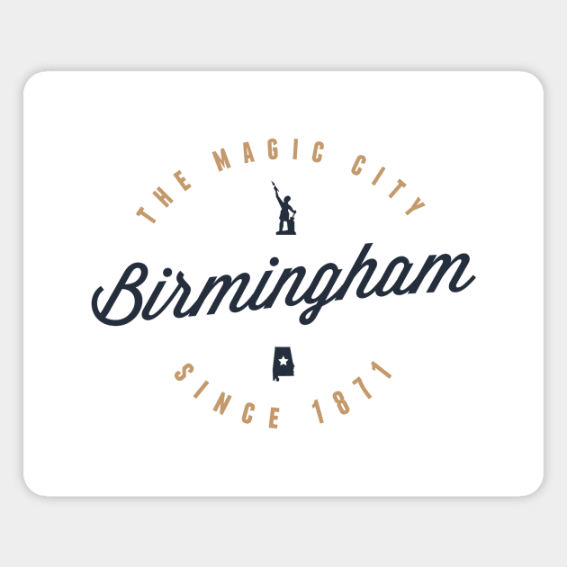 Birmingham, Alabama - The Magic City Magnet by burder